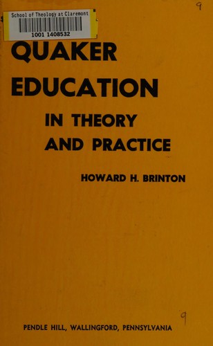 Quaker education in theory and practice