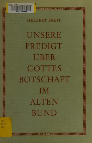 Unsere Predigt über Gottes Botschaft im alten Bund
