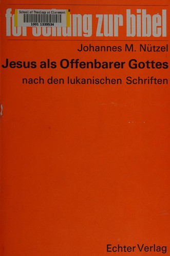 Jesus als Offenbarer Gottes