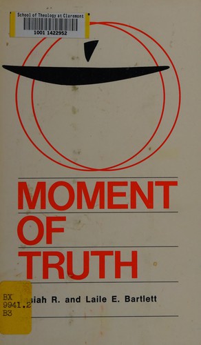 Moments of truth