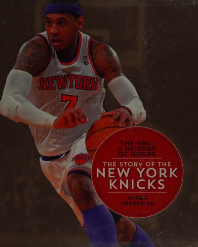 The story of the New York Knicks