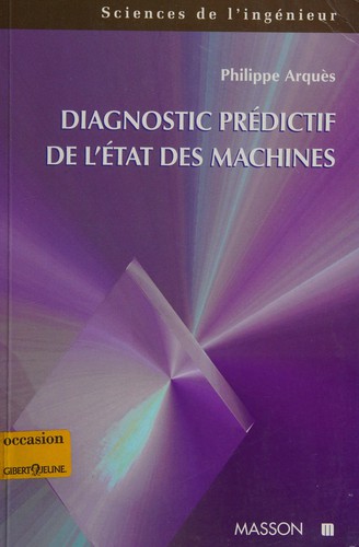 Diagnostic prédictif de l'état des machines