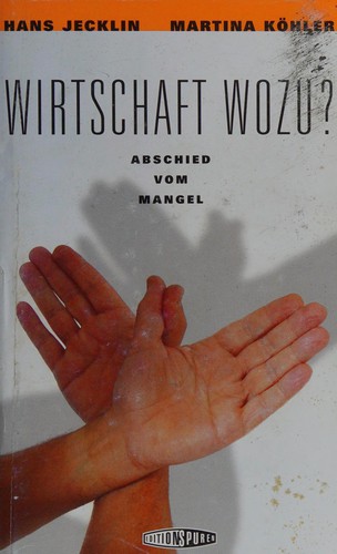 Wirtschaft wozu?