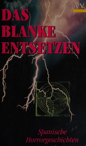Das blanke Entsetzen
