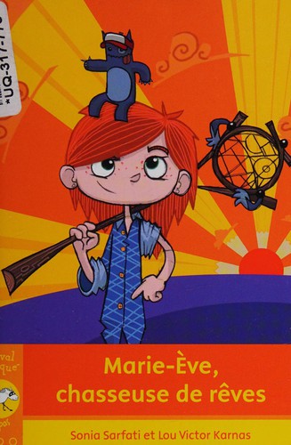 Marie-Ève, chasseuse de rêves
