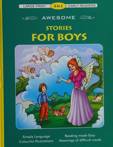 AWESOME STORIES FOR BOYS