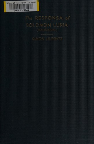 The responsa of Solomon Luria (Maharshal)