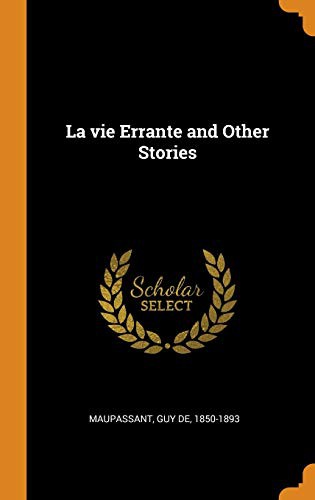 La vie Errante and Other Stories