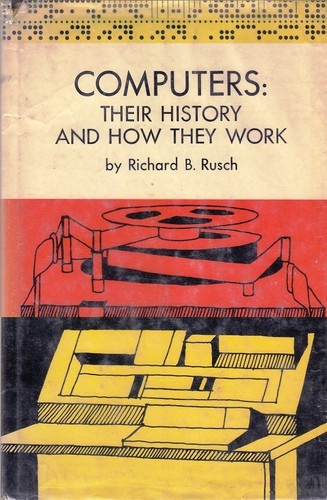 Computers: their history and how they work