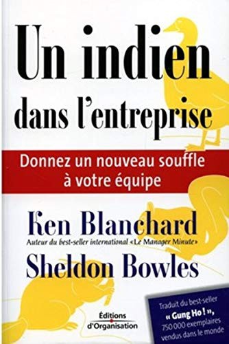 Un indien dans l'entreprise