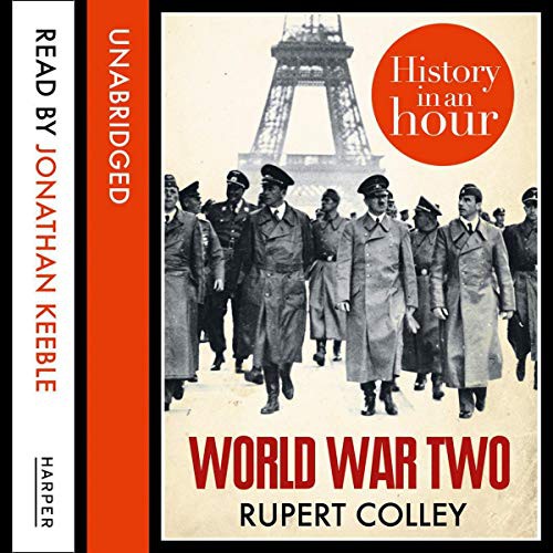 World War Two : History in an Hour