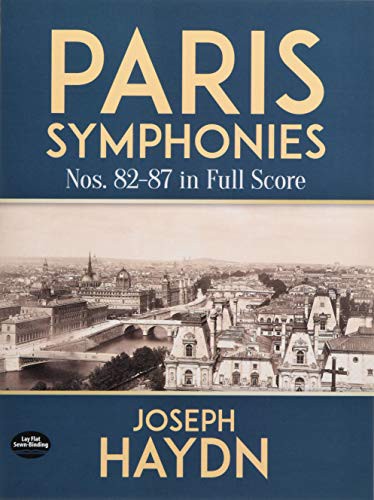 Paris Symphonies Nos. 82-87 in Full Score
