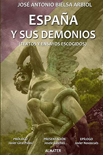 ESPAÑA Y SUS DEMONIOS