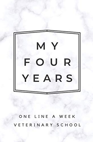 My Four Years : One Line A Week Veterinary School