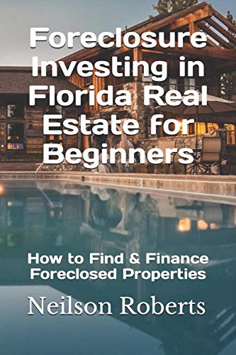 Foreclosure Investing in Florida Real Estate for Beginners