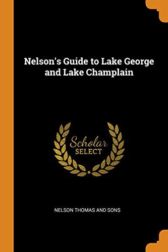 Nelson's Guide to Lake George and Lake Champlain