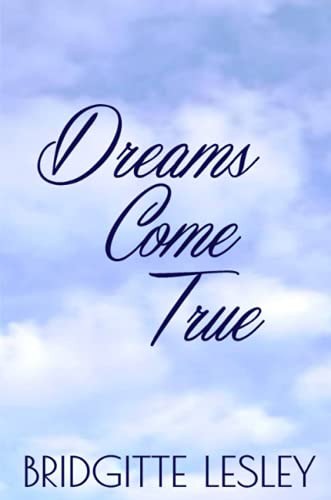 Dreams Come True