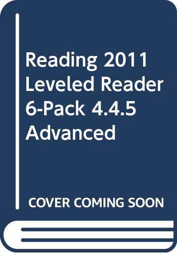 READING 2011 LEVELED READER 6-PACK 4.4.5 ADVANCED
