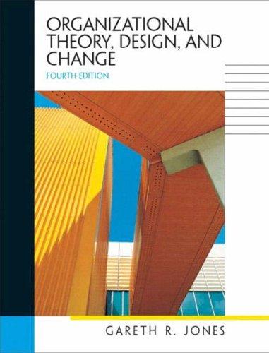 Organizational Theory, Design and Change