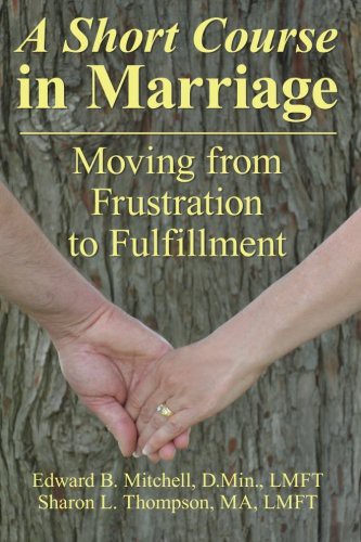 A Short Course in Marriage