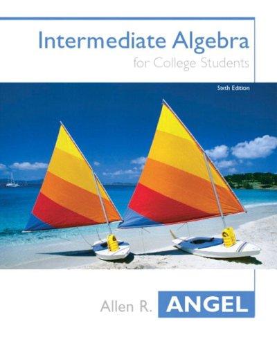 Intermediate algebra for college students