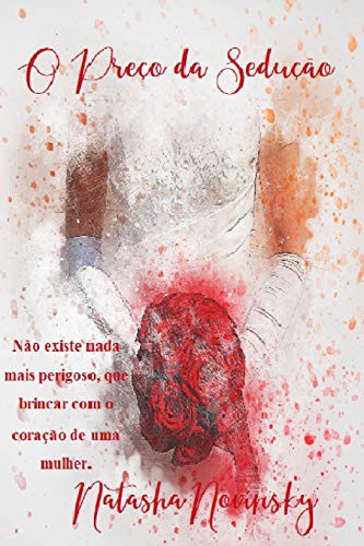 O Preço da Sedução