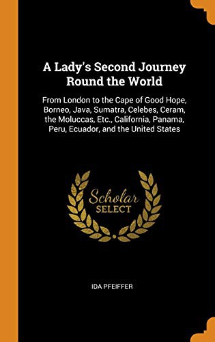 Lady's Second Journey Round the World