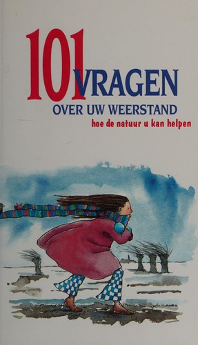 101 vragen over uw weerstand