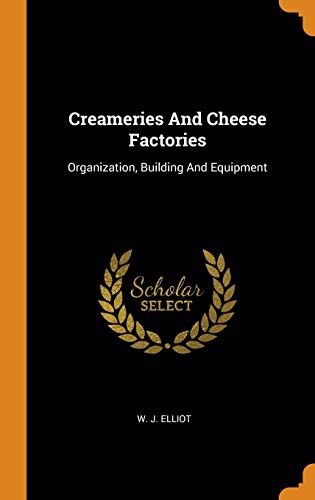 Creameries and Cheese Factories