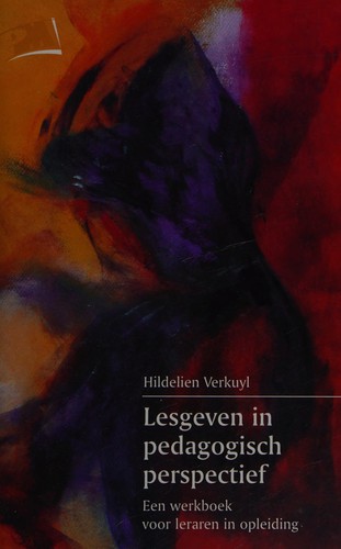 Lesgeven in pedagogisch perspectief