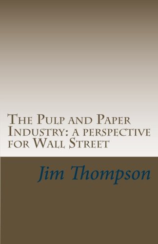 The Pulp and Paper Industry