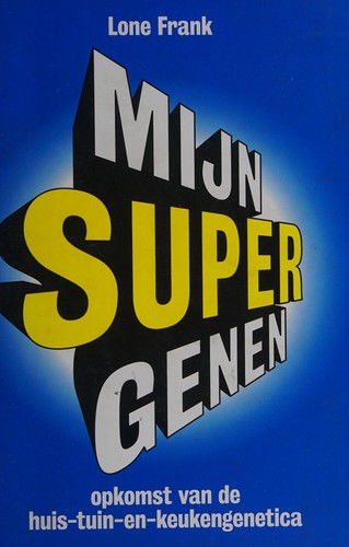 Mijn supergenen