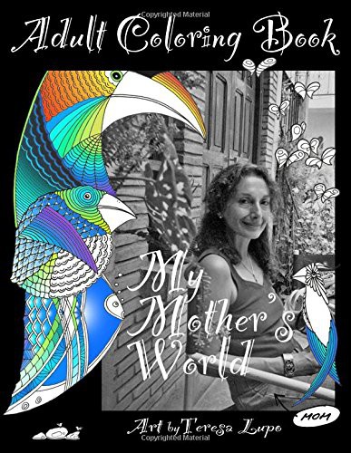 My Mothers World