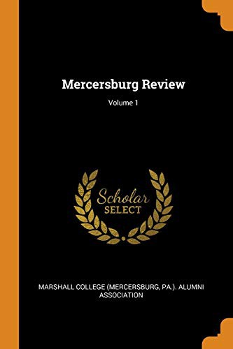 Mercersburg Review; Volume 1