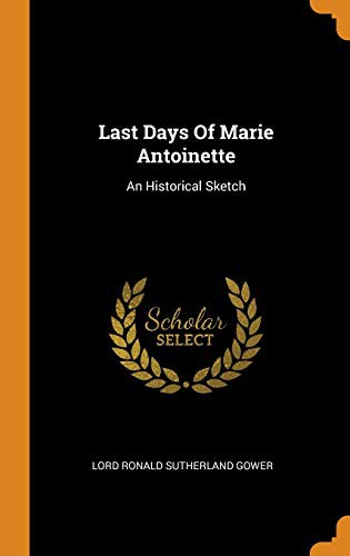 Last Days of Marie Antoinette