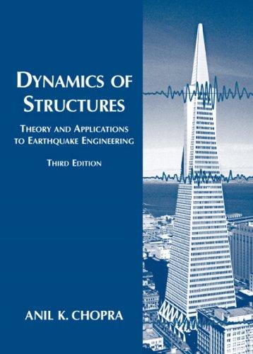 Dynamics of Structures (3rd Edition) (Prentice-Hall International Series in Civil Engineering and Engineering Mechanics)