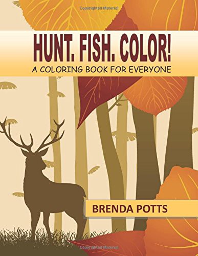 Hunt. Fish. Color!