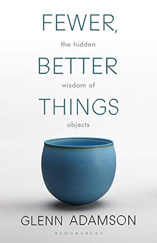 Fewer, better things