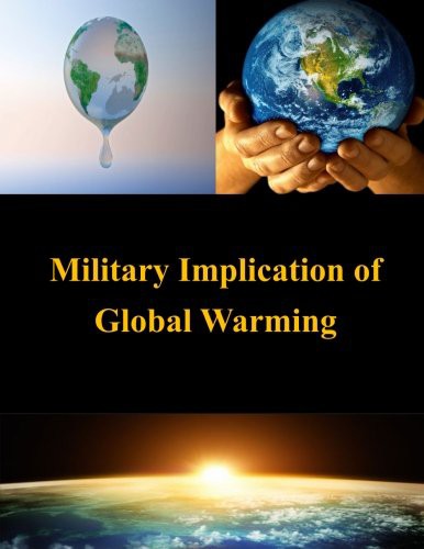 Military Implication of Global Warming