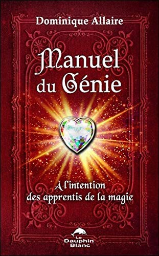Manuel du Génie - A l'intention des apprentis de la magie