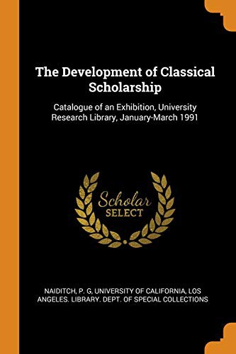 The Development of Classical Scholarship