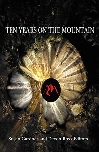 Ten Years on the Mountain