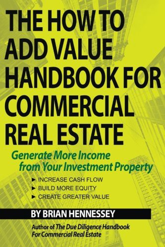 The How to Add Value Handbook for Commercial Real Estate