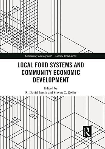 Local Food Systems and Community Economic Development