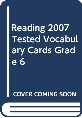 READING 2007 TESTED VOCABULARY CARDS GRADE 6