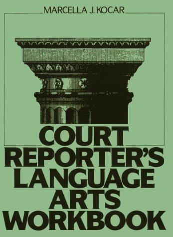 Court reporter's language arts workbook