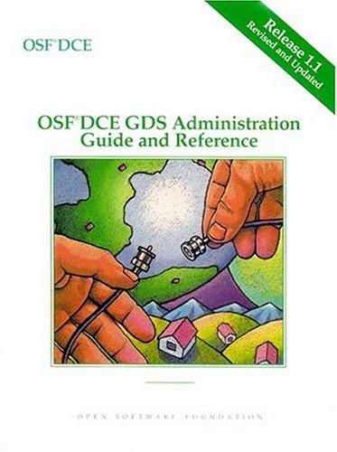 OSF DCE GDS administration guide and reference, revision 1.1