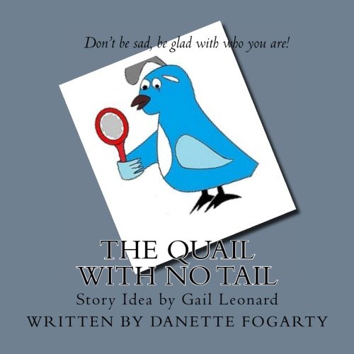 The Quail With No Tail