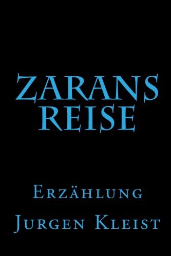 Zarans Reise
