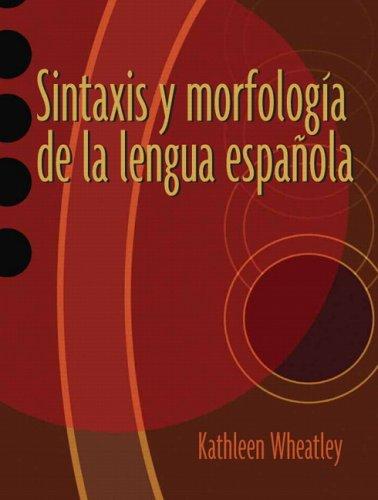 Sintaxis y morfología de la lengua española